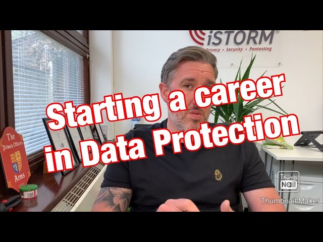 Starting your Data Protection career journey!