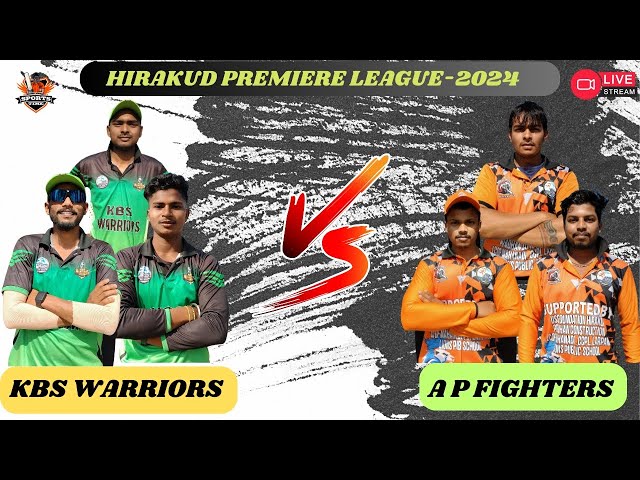 🛑 LIVE 🏆 HIRAKUD PREMIER LEAGUE || AP FIGHTERS vs KBS WARRIORS