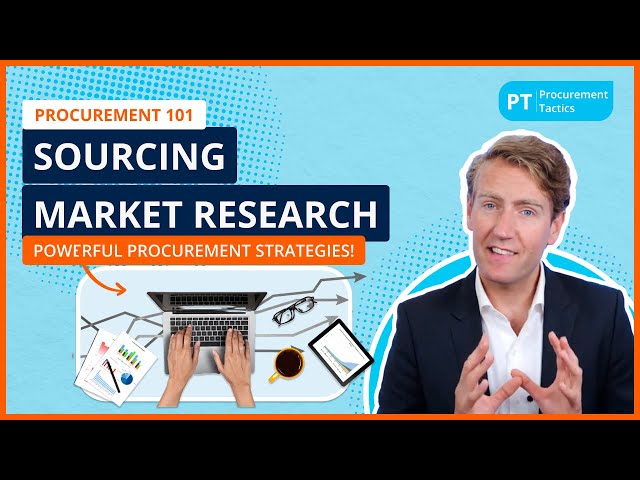 Sourcing Market Research – Powerful Procurement Strategies