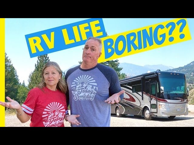 FULL TIME RV: A Day in the Life