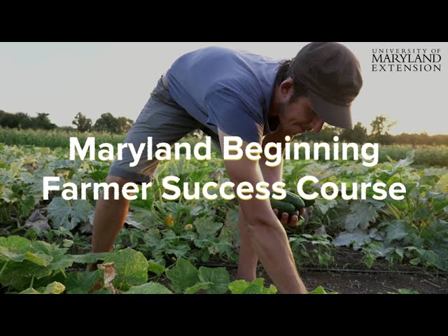 2024 maryland beginning farmer success course