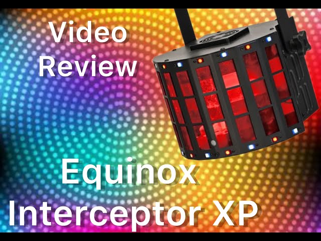 Equinox Interceptor XP LED disco lighting effect review