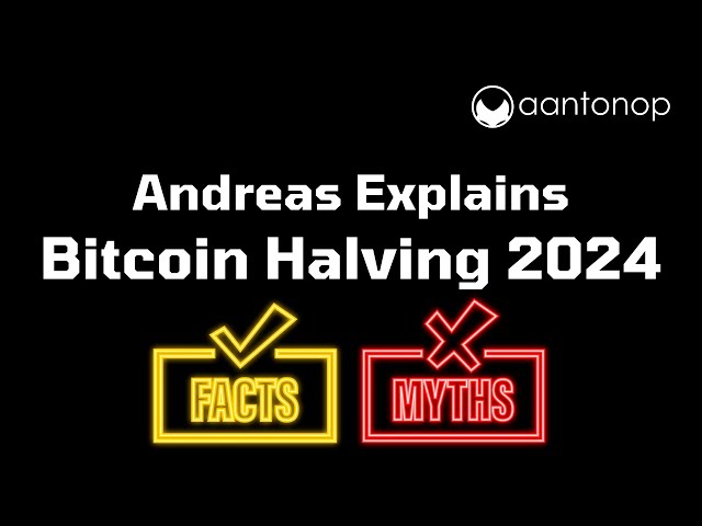 Bitcoin Halving 2024: How It's Different This Time, Myths Debunked, Bitcoin Bugs, and More