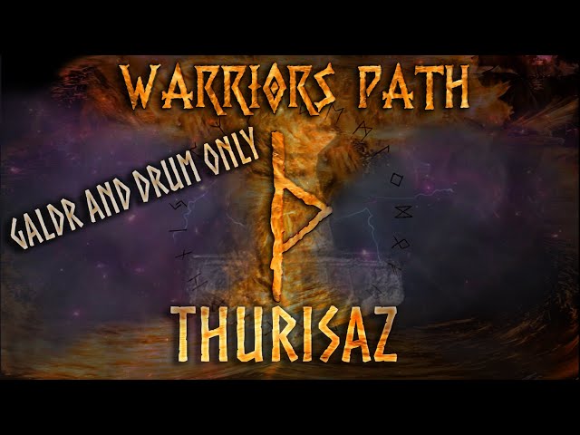 THOR & Mjölnir Meditation - THURISAZ  - Drum & Galdr Only - THURS - THORN  - Warriors Path 2021