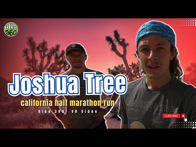 Joshua Tree, California Half Marathon Run (Hike 360° VR Video) | Hike360