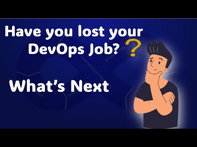 💪 Lost Your DevOps Job? Here’s What to Do Next  🚀 Career Survival Tips!