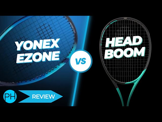 REVIEW: HEAD BOOM v YONEX EZONE