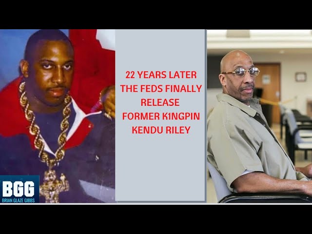 BRIAN GLAZE GIBBS SPEAK “FORMER K1NGPIN DARRYL KENDU RILEY RELEASED 22 YEARS LATER”