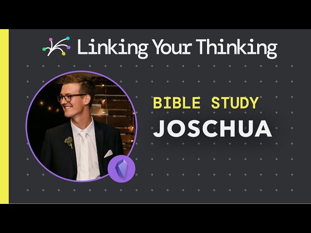 Bible Study: How Joschua uses the LYT frameworks (Obsidian)