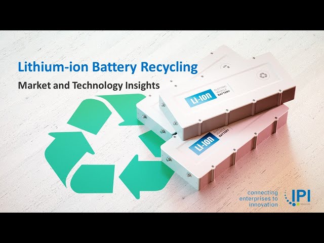 Emerging Technology Forum on Lithium-ion Battery Recycling