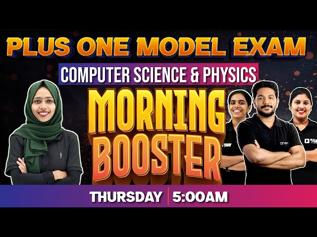 Plus One  Model Exam | Computer Science & Physics | Morning Booster | Exam Winner