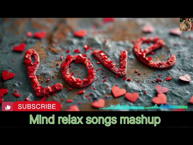 Bollywood Romantic Hindi song 2024 | Romantic Hindi song | Romantic Hindi song | Mind relax song