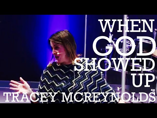 When God Showed Up | Tracey McReynolds | Spirit Life Worship Center