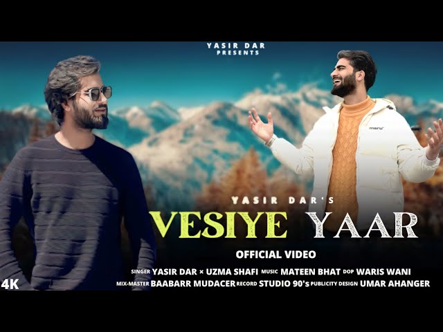 Vesiye Yaar | Yasir Dar | Uzma Shafi | waris wani | kashmiri Hit Song #yasirdar