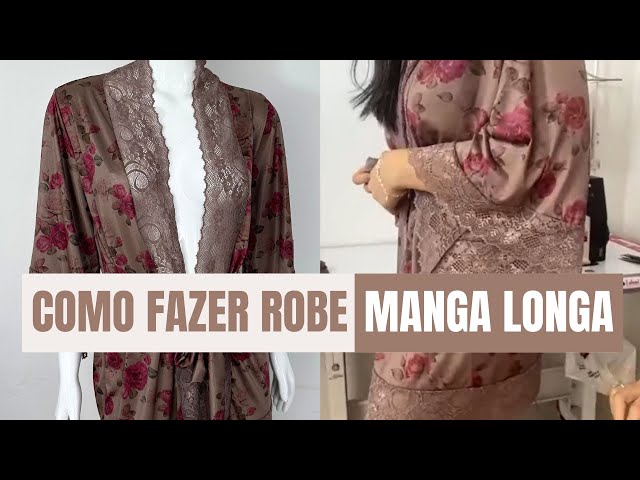 APRENDA A FAZER UM ROBE MANGA LONGA