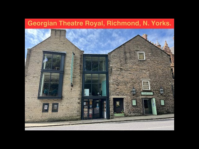 The Georgian Theatre Royal - Richmond, North Yorkshire