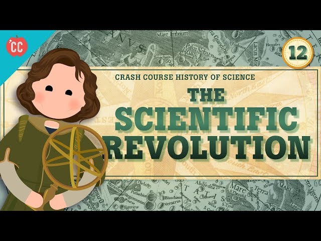 The Scientific Revolution: Crash Course History of Science #12