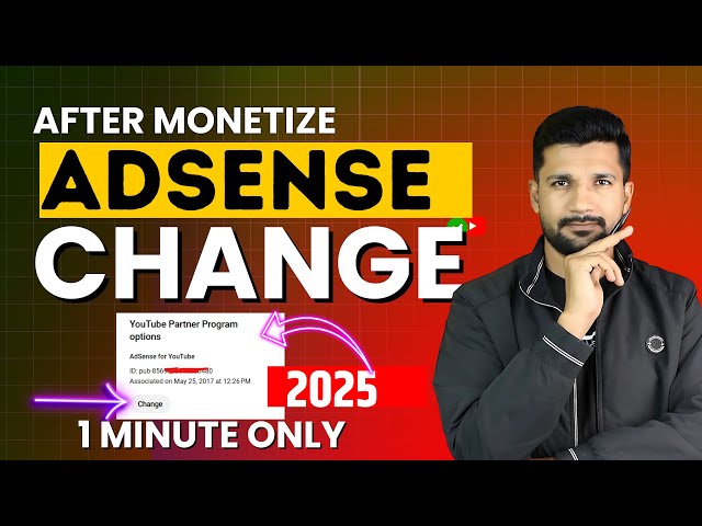 How To Change Google AdSense after Monetize | AdSense Account Change kaise kare