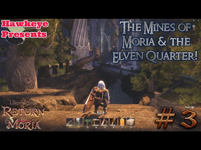 The Lord of the Rings: Return to Moria - The Mines of Moria & the Elven Quarter!