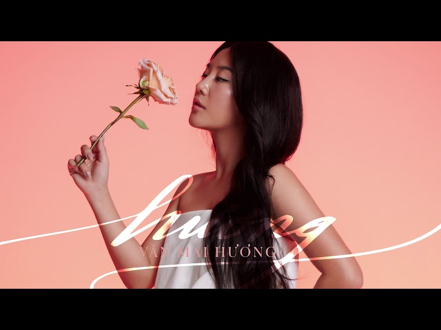 “hương” - Văn Mai Hương’s 3rd album - #2 Spoiler audio