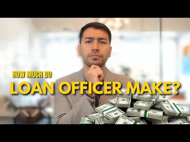 How Much Do Loan Officers Make? (Can You Make 6 Figures Your First Year?)