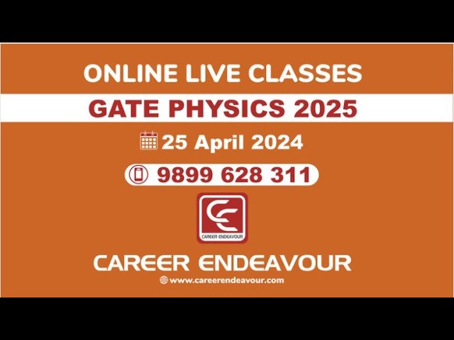 GATE Physics Online Classes 2025 | Career Endeavour