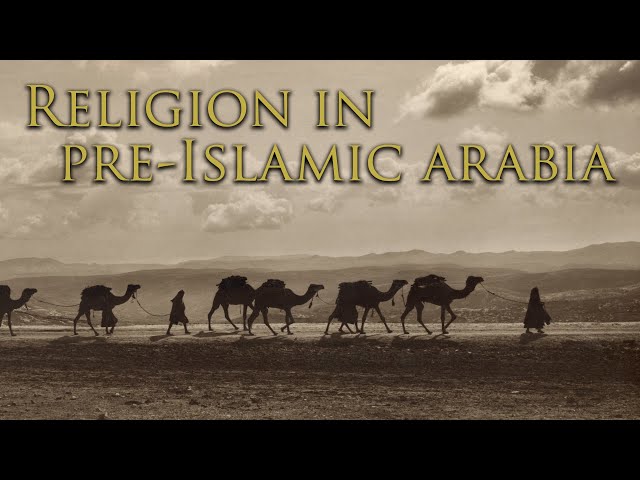 Religion in Pre-Islamic Arabia