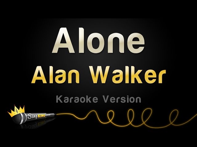 Alan Walker - Alone (Karaoke Version)