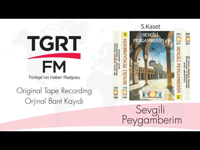 Sevgili Peygamberim - Kaset 5