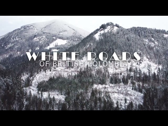 WHITE ROADS of British Colombia, Canada - No Narration - Relaxing Drive