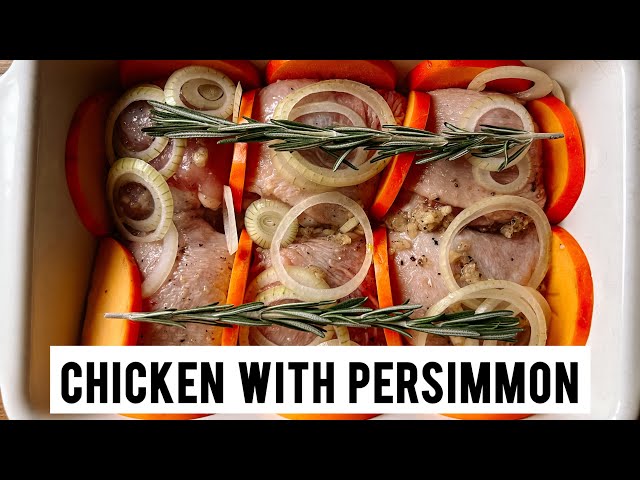 Juicy chicken in the oven with ginger and persimmon!