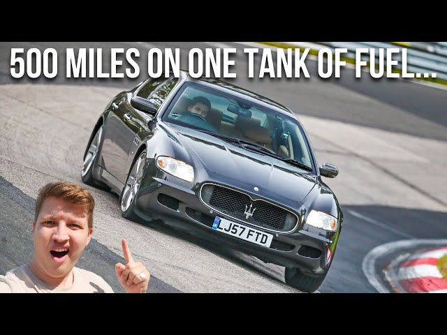 Driving my cheap Maserati Quattroporte to the Nurburgring on one tank of fuel?