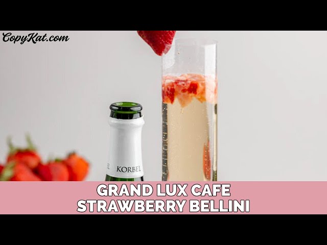 Grand Lux Cafe Strawberry Bellini