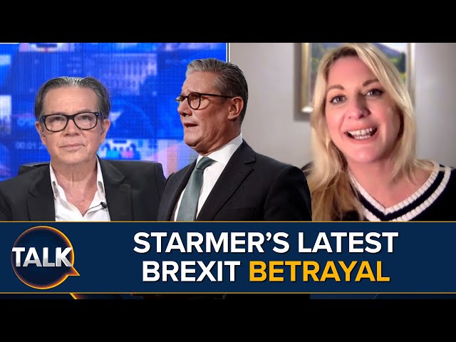 Keir Starmer's "Blatant BETRAYAL Of Brexit" As PM 'Conspires' With EU Leaders