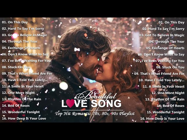 Timeless Romantic Love Songs - Relaxing Love Songs 80's 90's - Love Songs Of All Time Playlist