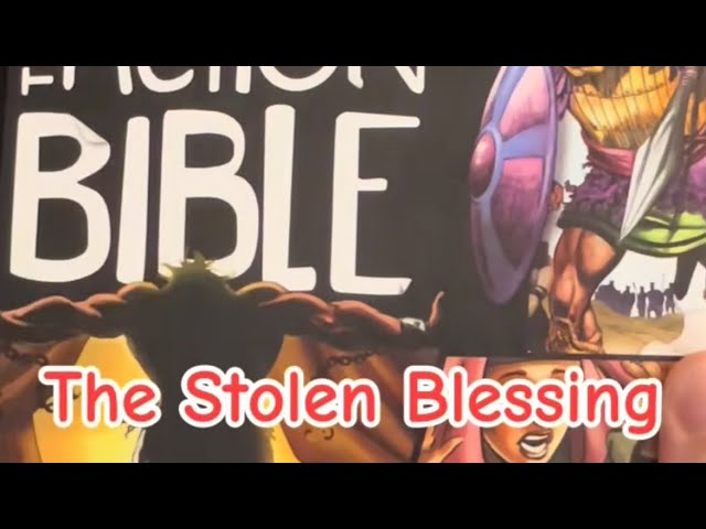 The Action Bible: The Stolen Blessing