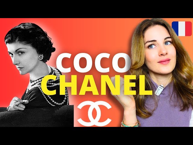 Learn French with COCO CHANEL : The Story Behind the Icon