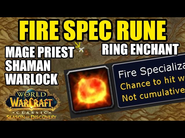 FIRE SPEC Rune Guide | Mage Priest Shaman Warlock Ring Enchant | WoW Classic SoD