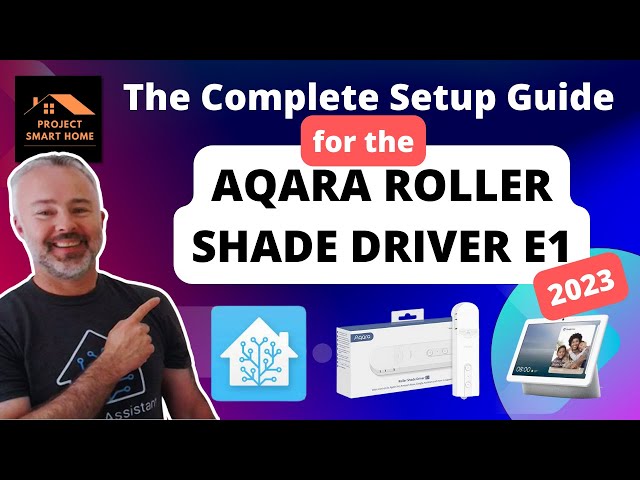 Install and Setup of Aqara Roller Shade Driver E1 and Home Assistant. No hub Required!