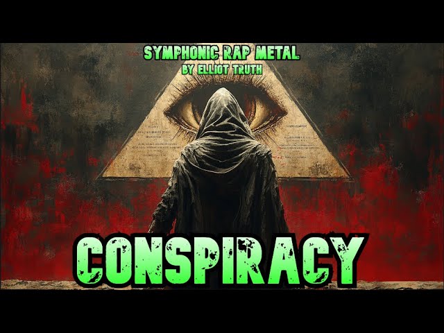 "Conspiracy" Symphonic Rap Metal Lyric Video by Elliot Truth