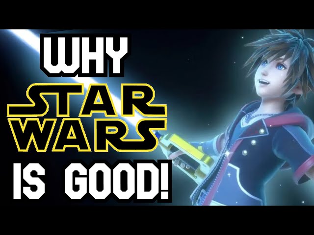 I REALLY want Star Wars in Kingdom Hearts 4 (here's why)