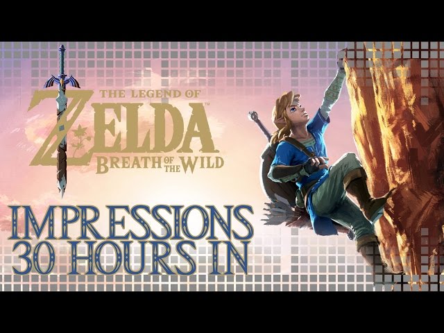 The Good and the Bad: Breath of the Wild after 30 hours.