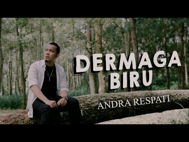 Dermaga Biru - Andra Respati (Official Music Video)