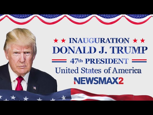 SPECIAL COVERAGE:  Inauguration of President Donald J. Trump | NEWSMAX2