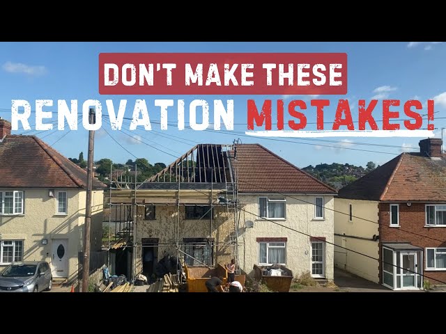 WATCH THIS VIDEO BEFORE YOU RENOVATE YOUR HOUSE