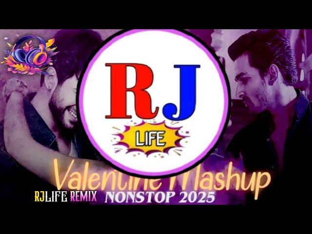 Valentine Mashup 2025 - The Ultimate Hindi Remix Collection ❤️🎶