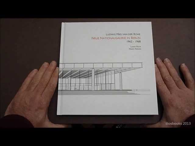 IliosBooks 7: Mies van der Rohe. Neue Nationalgalerie in Berlin, 1962-1968. Isbn 9788890802423