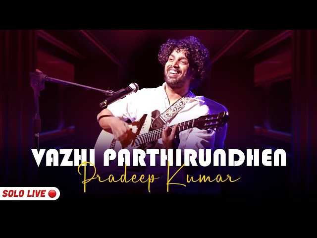 Vazhi Parthirundhen | Attakathi | Pradeep Kumar Official | Solo Live 🔴  | VR Skydeck, Chennai