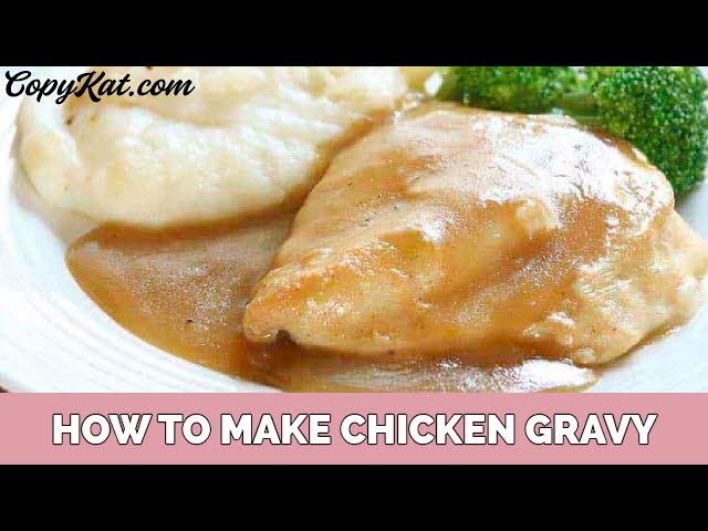 How to Make Chicken Gravy from Scratch