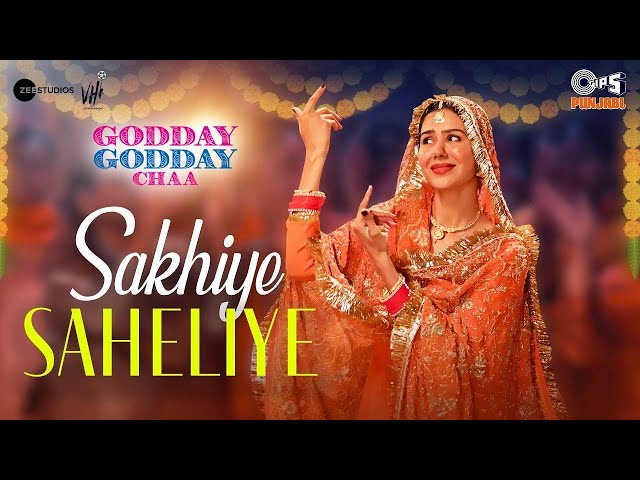 Sakhiye Saheliye | Godday Godday Chaa | Sonam Bajwa | Tania | Jasmeen | V Rakx Music